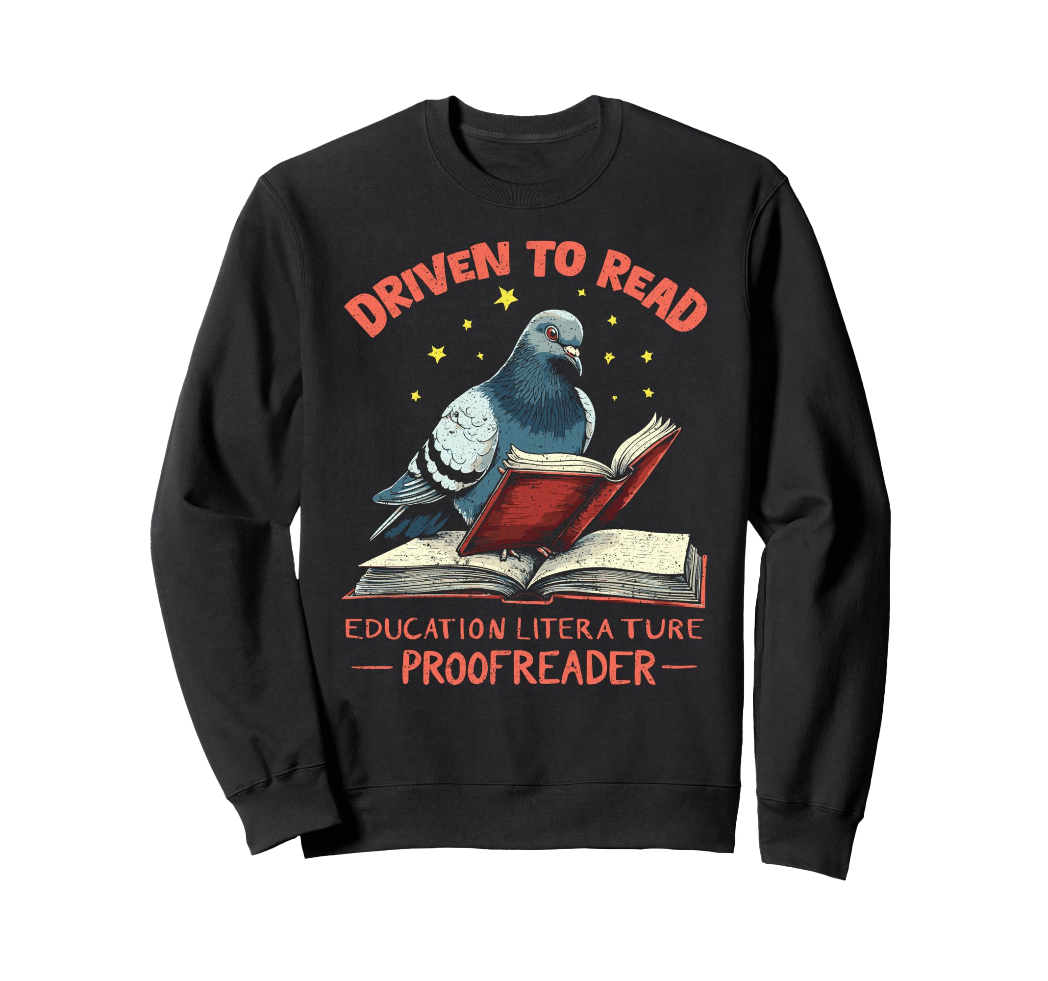 Driven To Read Education Literature Sweatshirt - Unique Graphic Unisex - T-Shirt, Sweatshirt, Hoodie