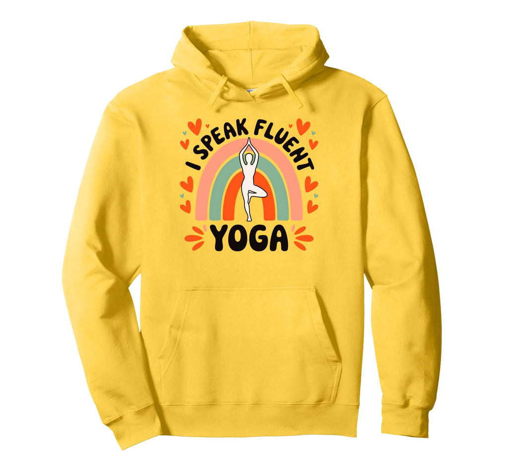 I Speak Fluent Yoga Aesthetic Hoodie - Minimalist Print for Adults - T-Shirt, Sweatshirt, Hoodie