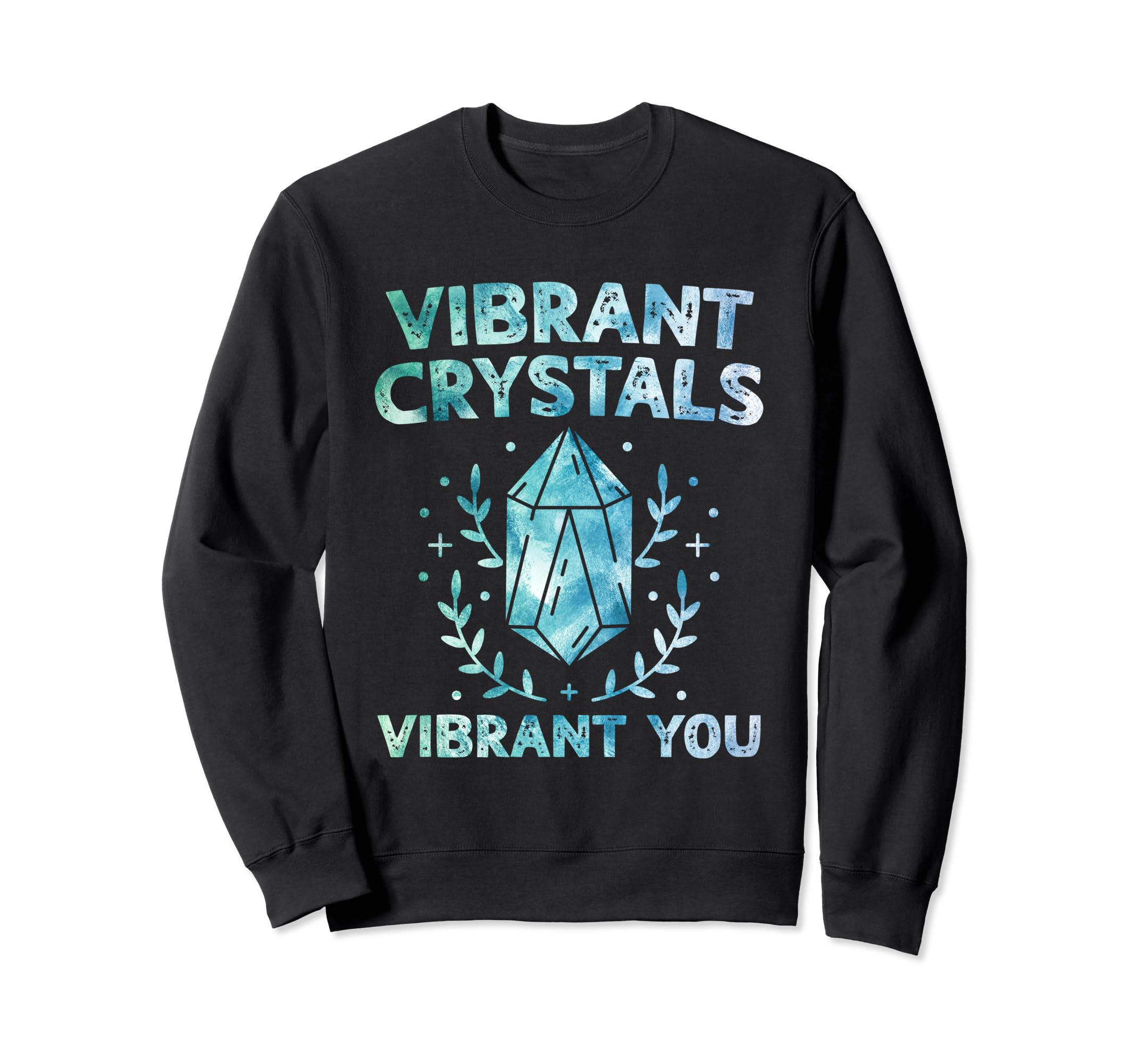 Spiritual Crystal Stones Healing Sweatshirt - Trendy Graphic Unisex - T-Shirt, Sweatshirt, Hoodie