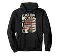 Reading Bookworm Literature Big Books Hoodie - Novelty Apparel for Adults - T-Shirt, Sweatshirt, Hoodie