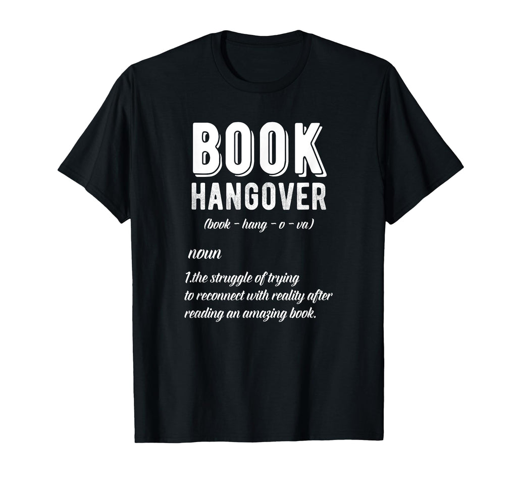 Funny Book Hangover Definition Reading T-Shirt - Trendy Graphic for Adults - T-Shirt, Sweatshirt, Hoodie