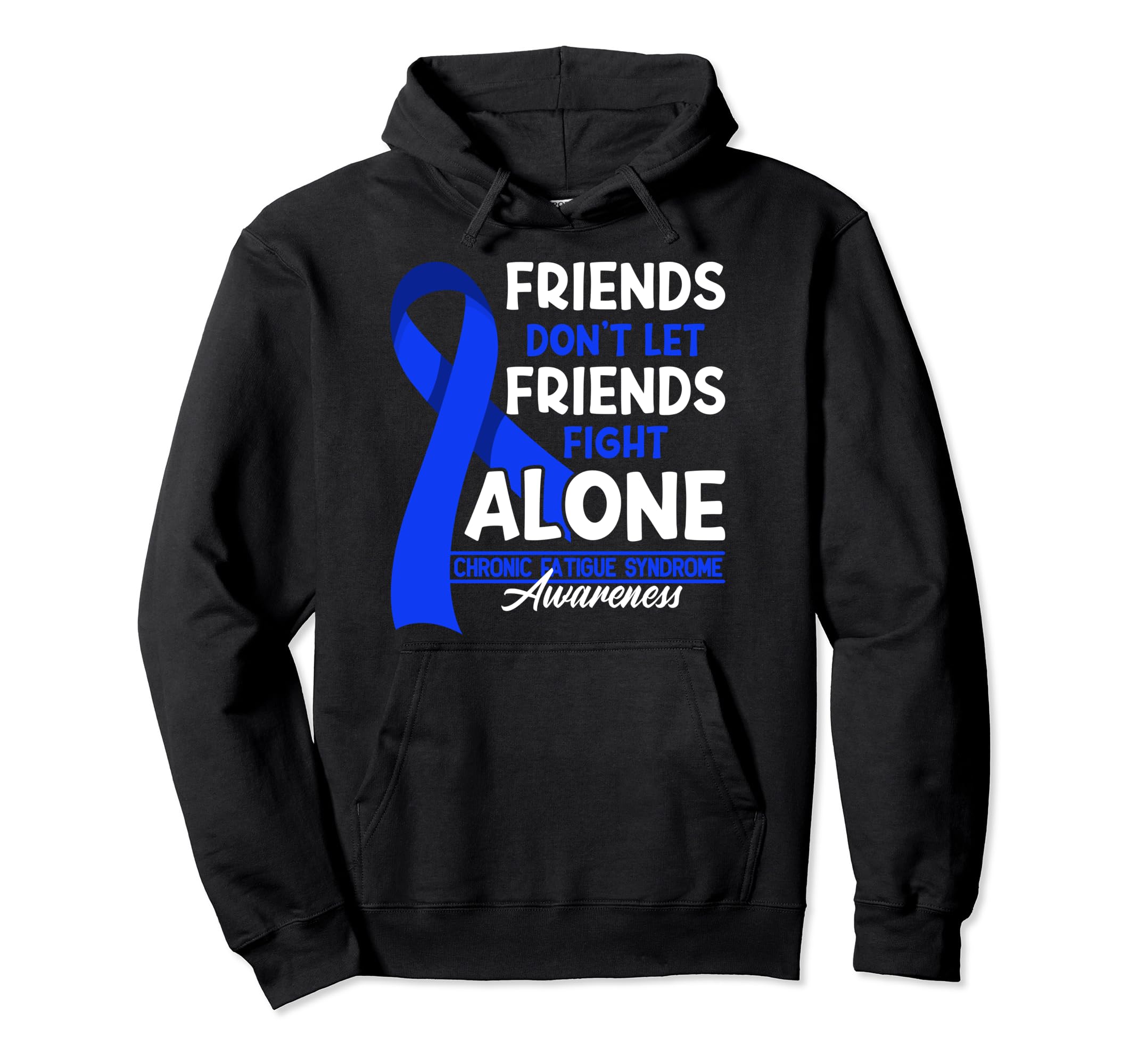 Dont Let Friends Fight Alone I Chronic Hoodie - Custom Art Print Unisex - T-Shirt, Sweatshirt, Hoodie