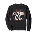 Chapter 66 Birthday Book Lovers Love Sweatshirt - Unique Graphic Men Women - T-Shirt, Sweatshirt, Hoodie