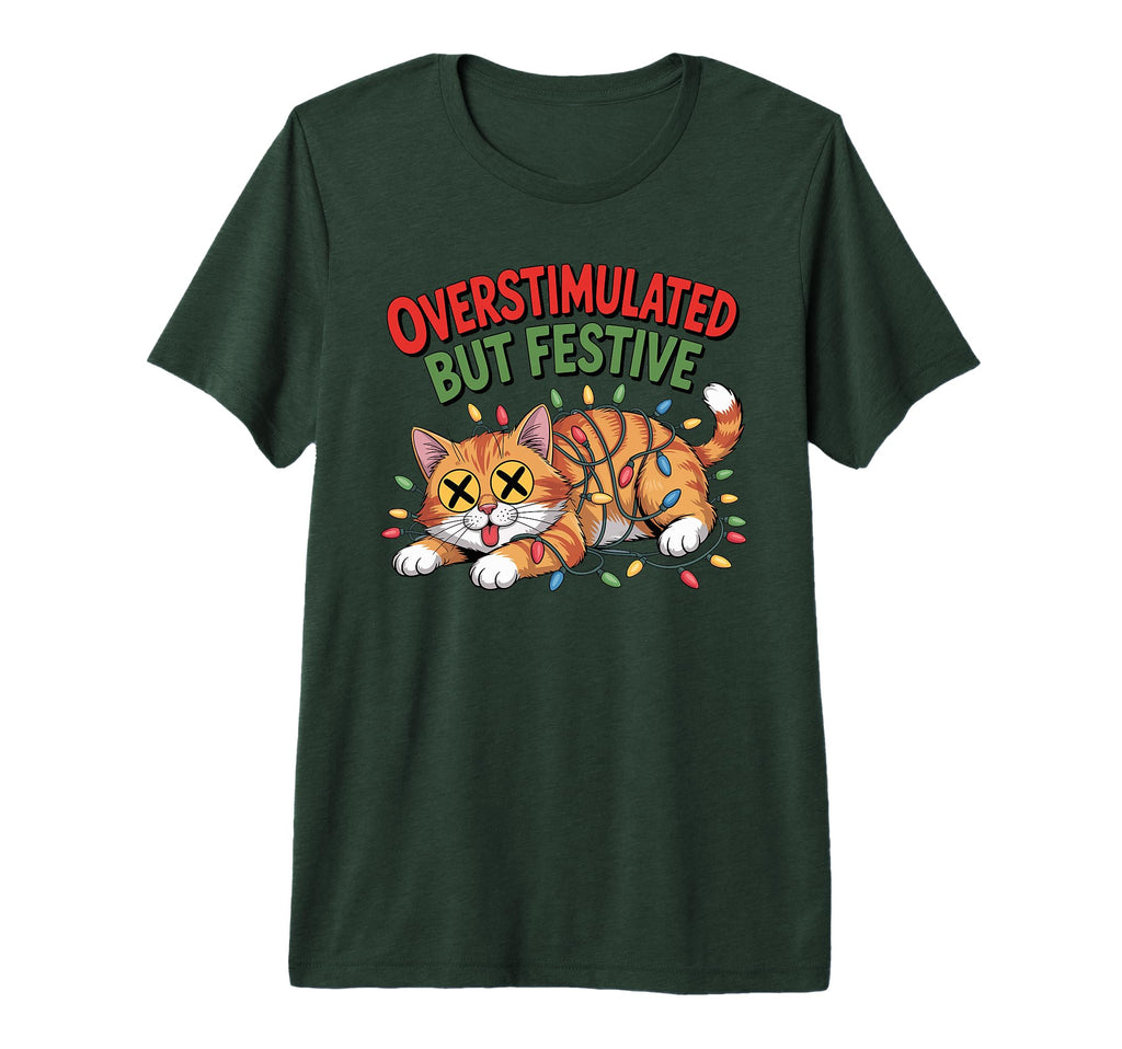 Overstimulated But Festive Cat T-Shirt - Aesthetic Graphic for Adults - T-Shirt, Sweatshirt, Hoodie