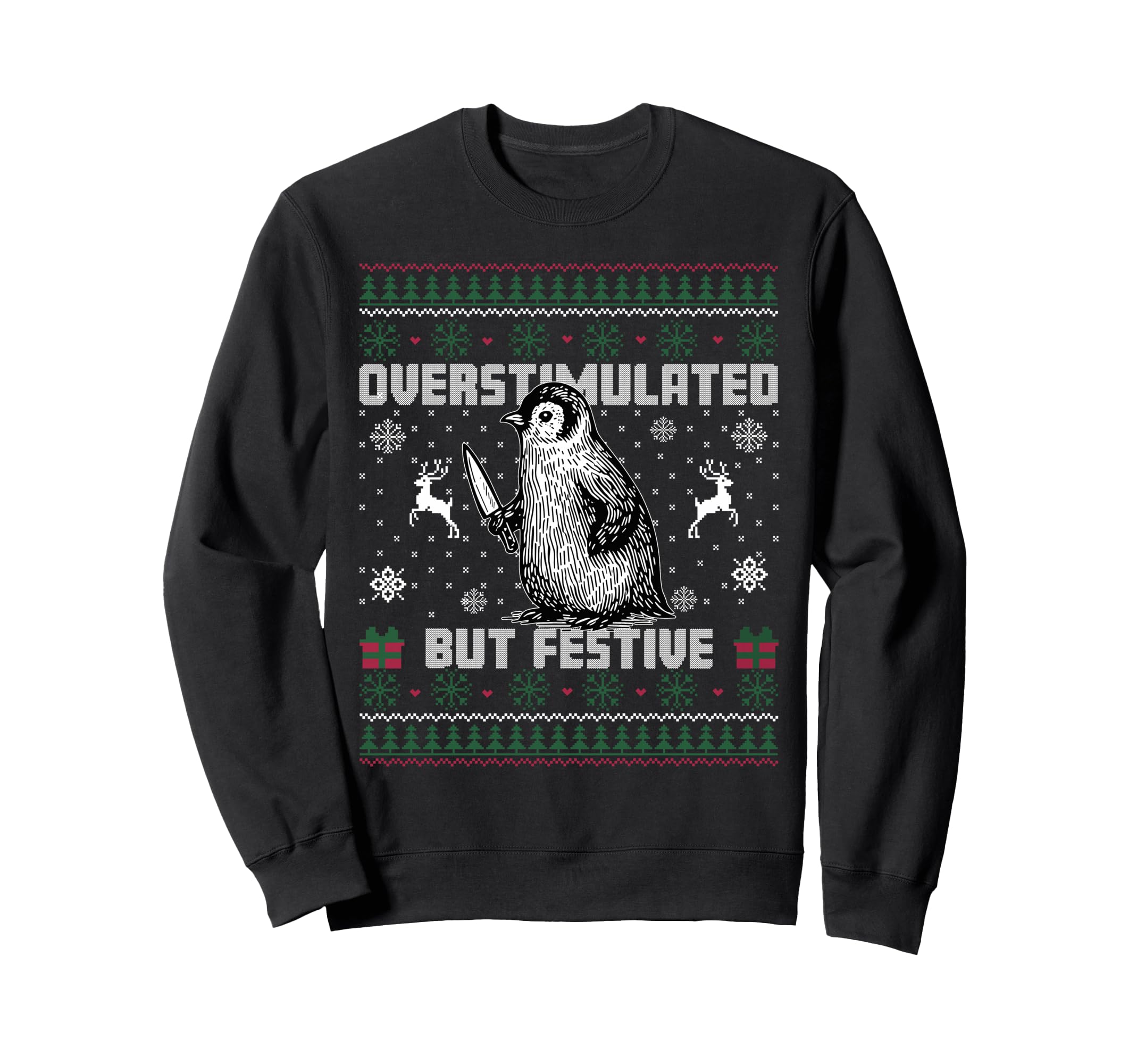 Penguin Overstimulated But Sweatshirt - Aesthetic Graphic Men Women - T-Shirt, Sweatshirt, Hoodie