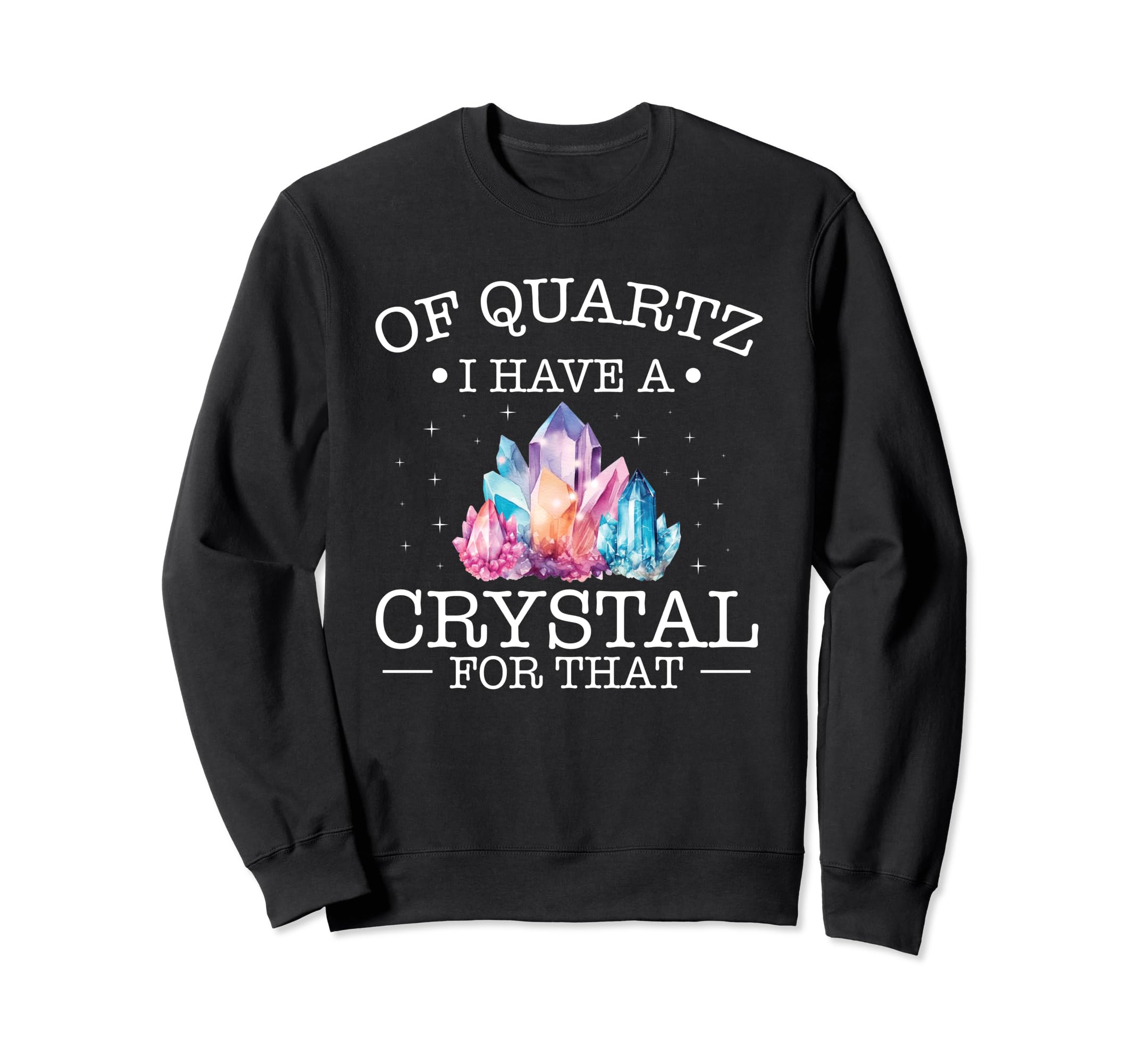Funny Gemstone Chakra Healer Spiritual Sweatshirt - Unique Graphic Unisex - T-Shirt, Sweatshirt, Hoodie