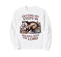 Getting My Steps Walking Lord Opossum Sweatshirt - Unique Graphic Men Women - T-Shirt, Sweatshirt, Hoodie