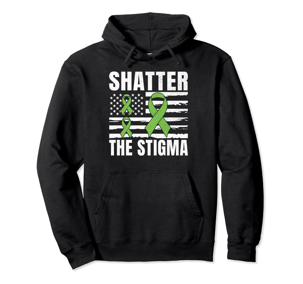 Shatter Stigma Mental Health Hoodie - Novelty Apparel for Adults - T-Shirt, Sweatshirt, Hoodie