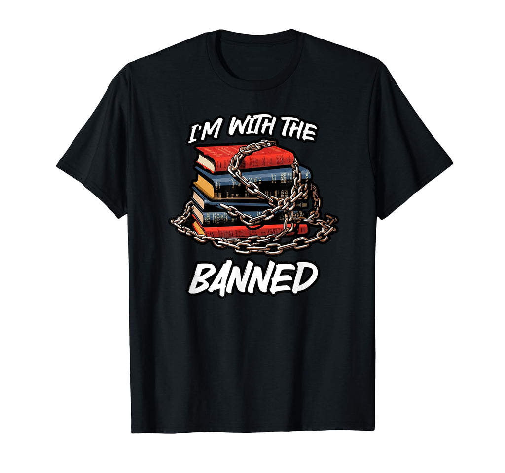 Im Banned Band Banned Books T-Shirt - Unique Graphic Men Women - T-Shirt, Sweatshirt, Hoodie