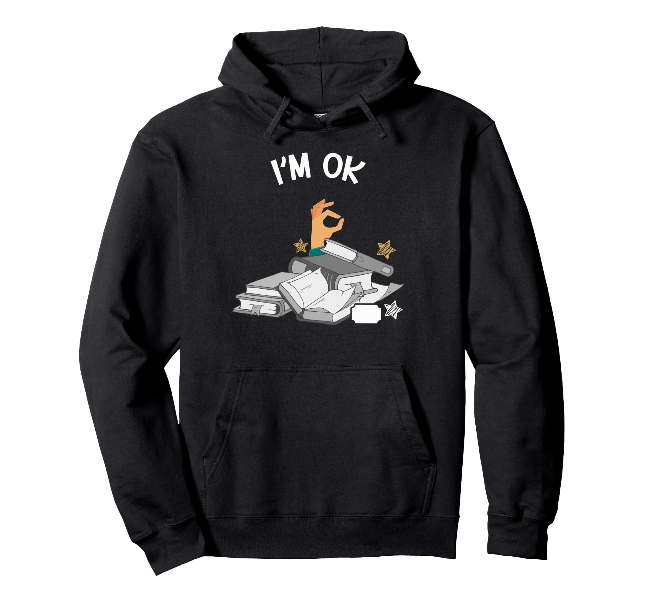 Bookworm Im Ok Reading Funny Books Hoodie - Trendy Graphic Men Women - T-Shirt, Sweatshirt, Hoodie
