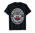 Progress Over Perfection Motivational T-Shirt - Custom Art Print Unisex - T-Shirt, Sweatshirt, Hoodie