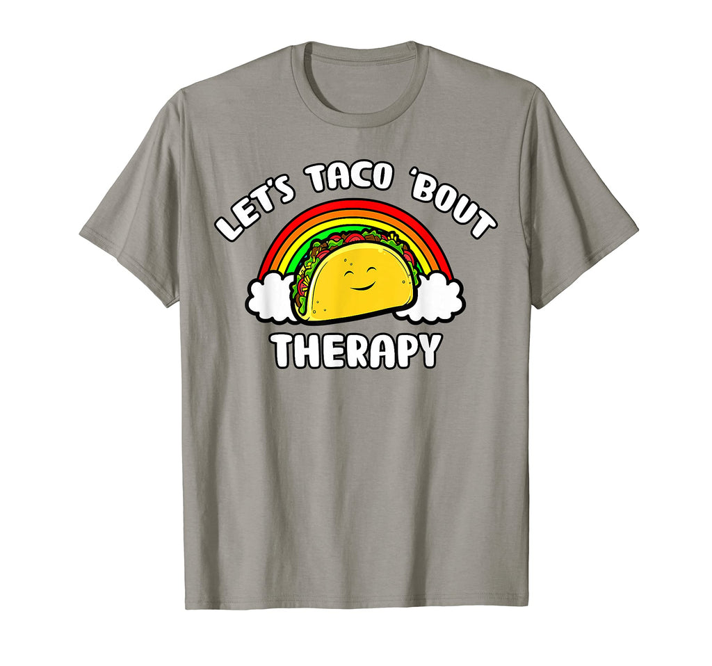 Lets Taco Bout Therapy Mental Health T-Shirt - Unique Graphic Men Women - T-Shirt, Sweatshirt, Hoodie