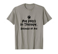 Therapy Dog Funny Self Awareness Canine T-Shirt - Unique Graphic Unisex - T-Shirt, Sweatshirt, Hoodie