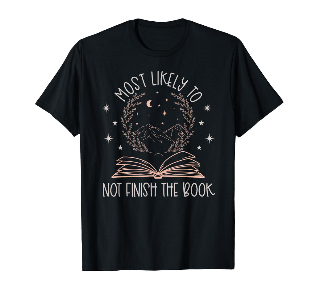 Book Club Shirts Funny Most Likely To T-Shirt - Unique Graphic for Adults - T-Shirt, Sweatshirt, Hoodie