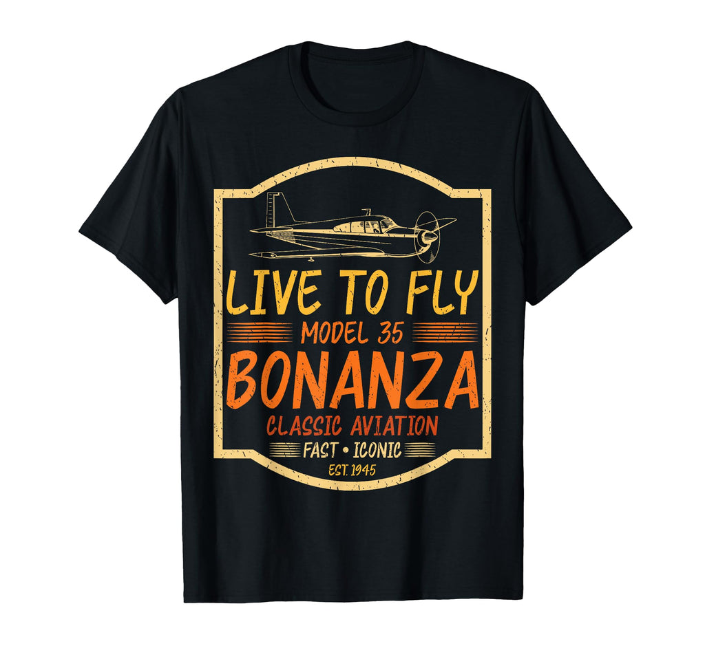 Airplane Airplane Bonanza Live To T-Shirt - Minimalist Print for Adults - T-Shirt, Sweatshirt, Hoodie