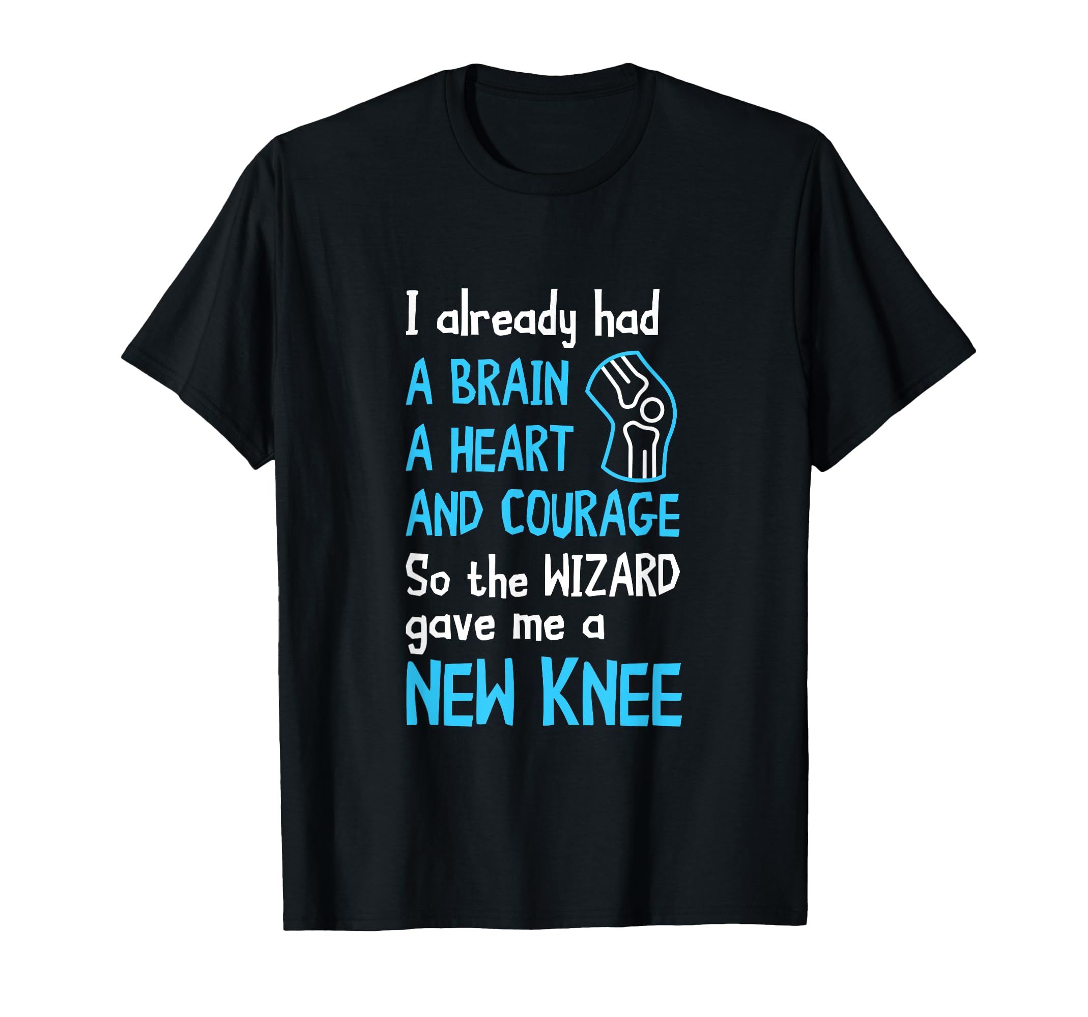 Knee Replacement Wizard New Knee Knee T-Shirt - Unique Graphic Unisex - T-Shirt, Sweatshirt, Hoodie