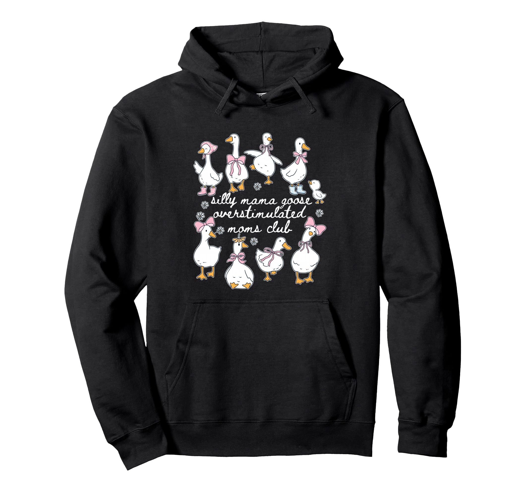 Silly Mama Goose Overstimulated Moms Hoodie - Streetwear Style for Adults - T-Shirt, Sweatshirt, Hoodie