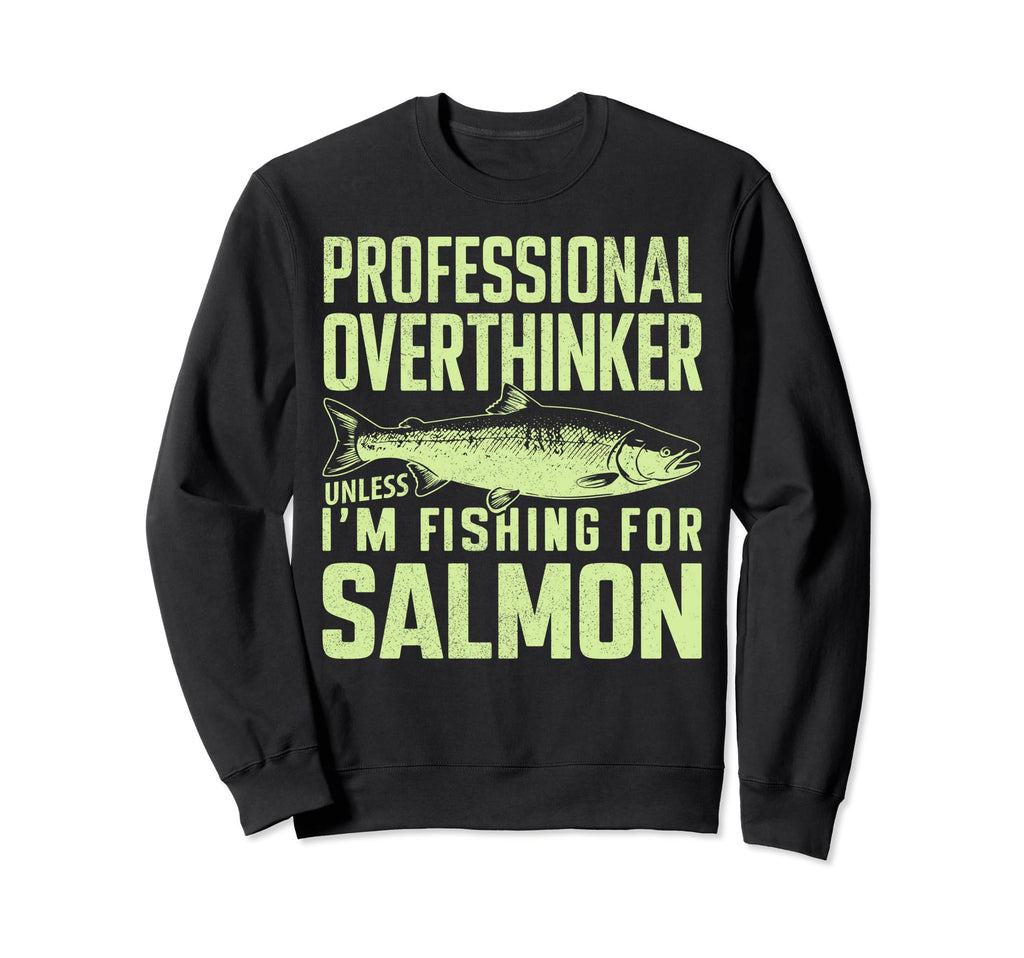Professional Overthinker Unless Sweatshirt - Aesthetic Graphic Men Women - T-Shirt, Sweatshirt, Hoodie