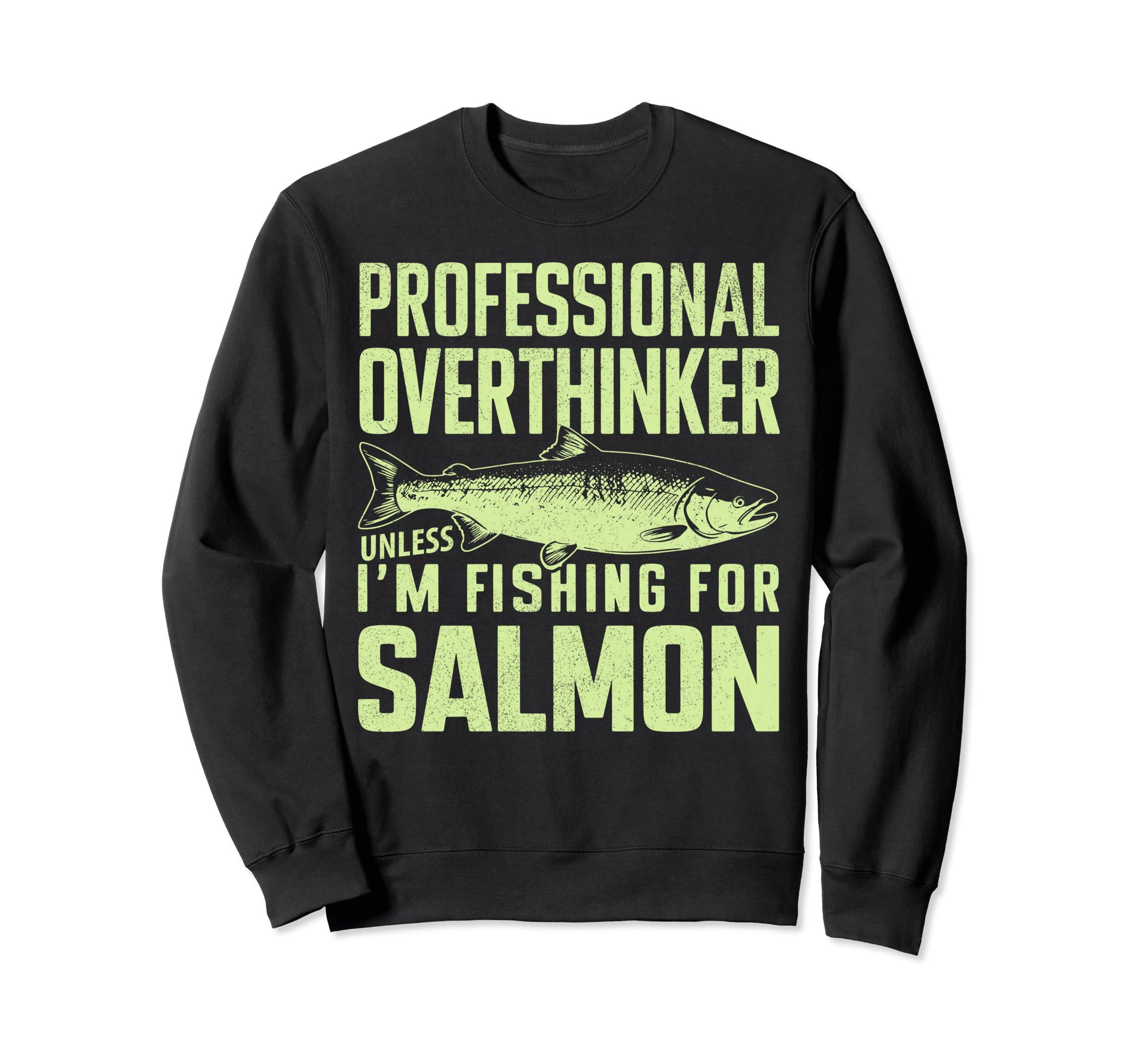 Professional Overthinker Unless Sweatshirt - Aesthetic Graphic Men Women - T-Shirt, Sweatshirt, Hoodie