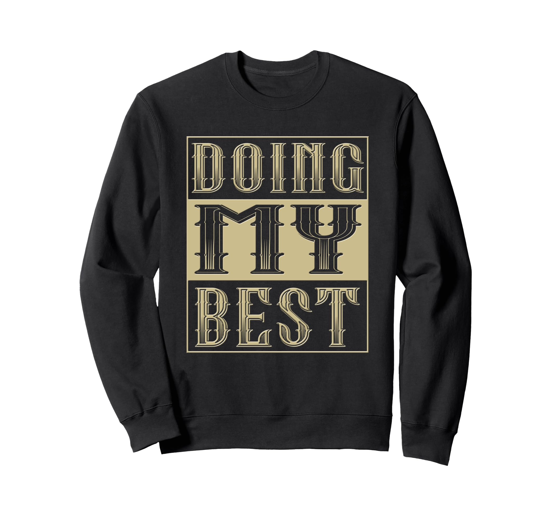 Doing My Best Self Care Sweatshirt - Unique Graphic Men Women - T-Shirt, Sweatshirt, Hoodie