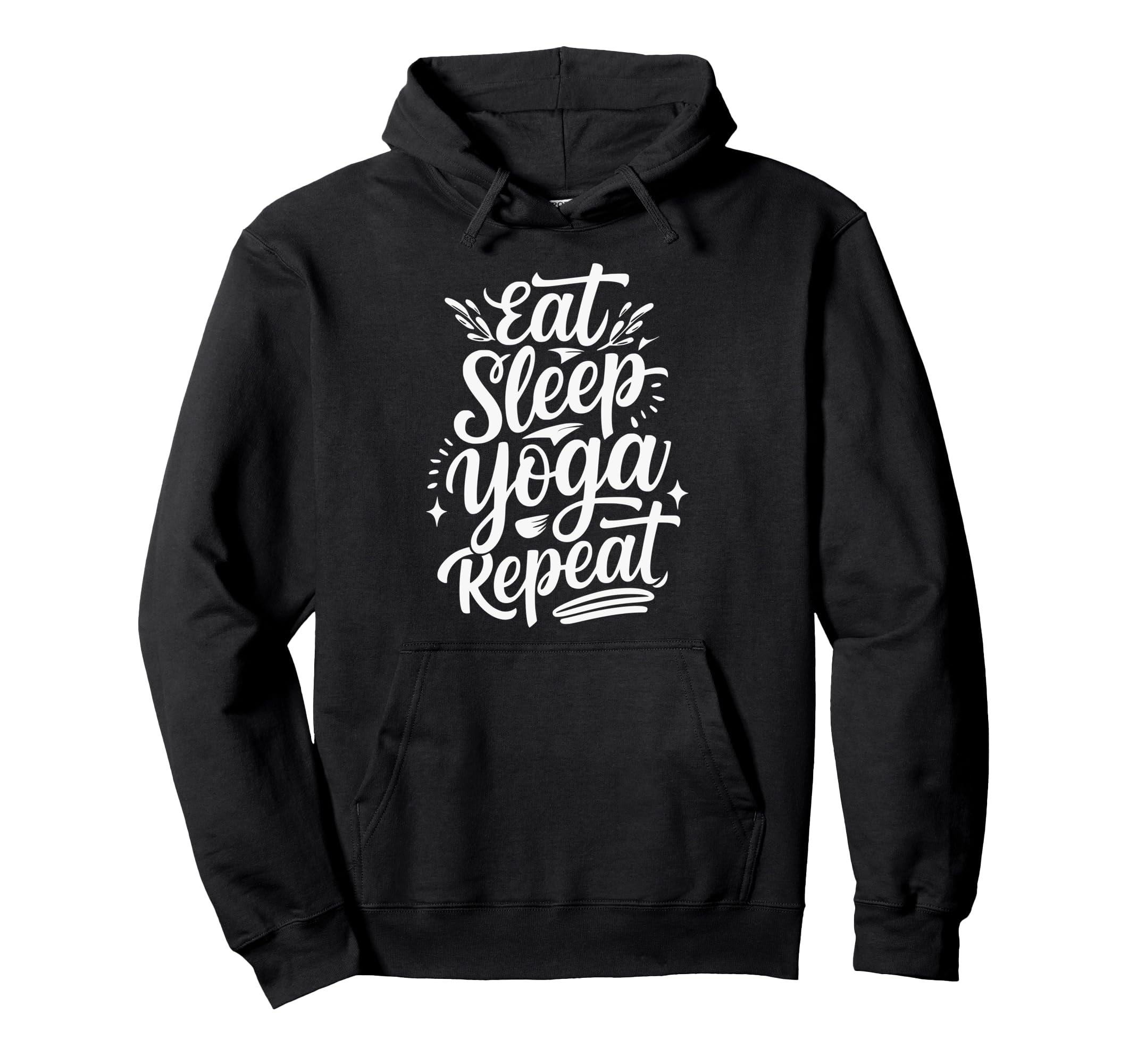 Yoga Meditation Mindfulness Wellness Hoodie - Casual Everyday Wear Unisex - T-Shirt, Sweatshirt, Hoodie