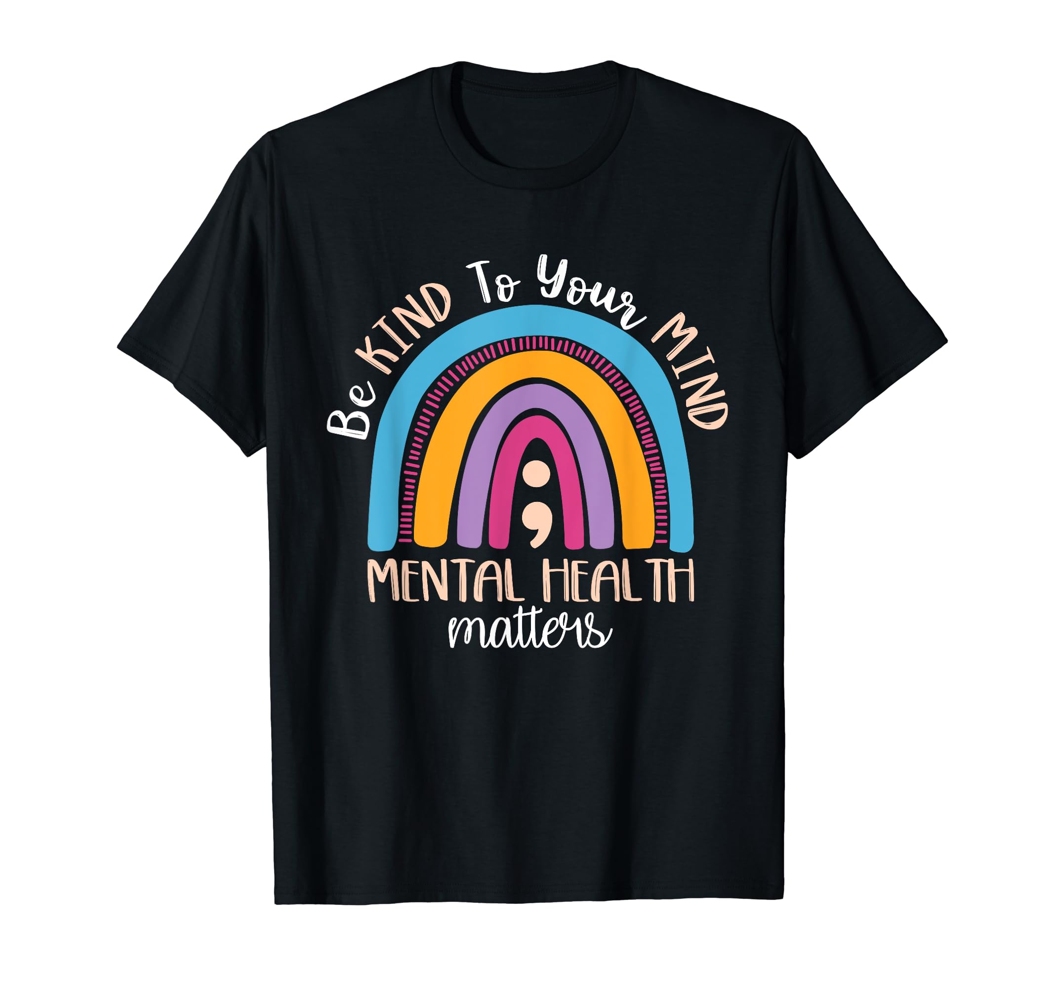 Be Kind To Your Mind Mental Health T-Shirt - Streetwear Style Men Women - T-Shirt, Sweatshirt, Hoodie