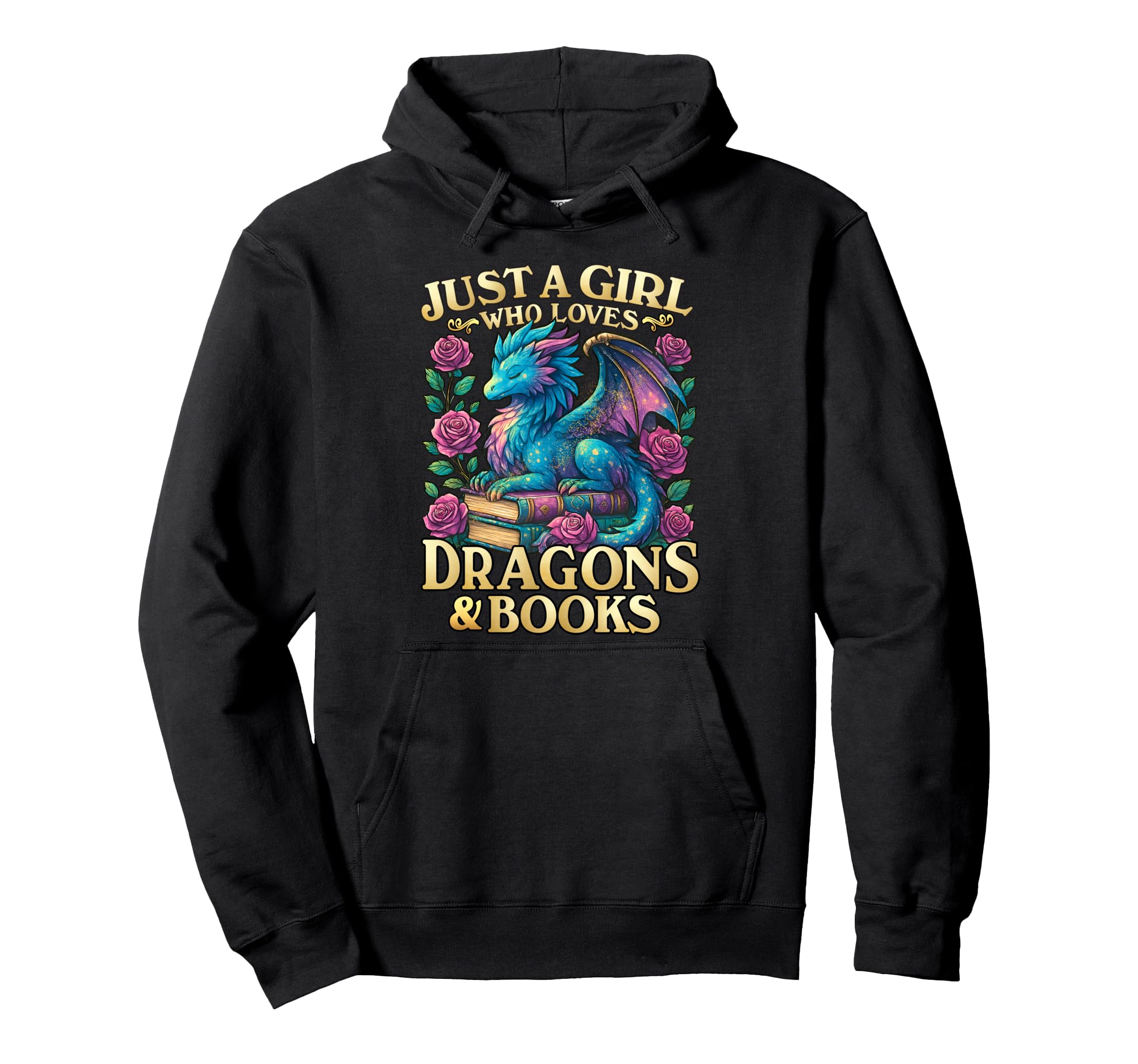 Just Who Loves Dragons And Books Dragon Hoodie - Graphic Print for Adults - T-Shirt, Sweatshirt, Hoodie