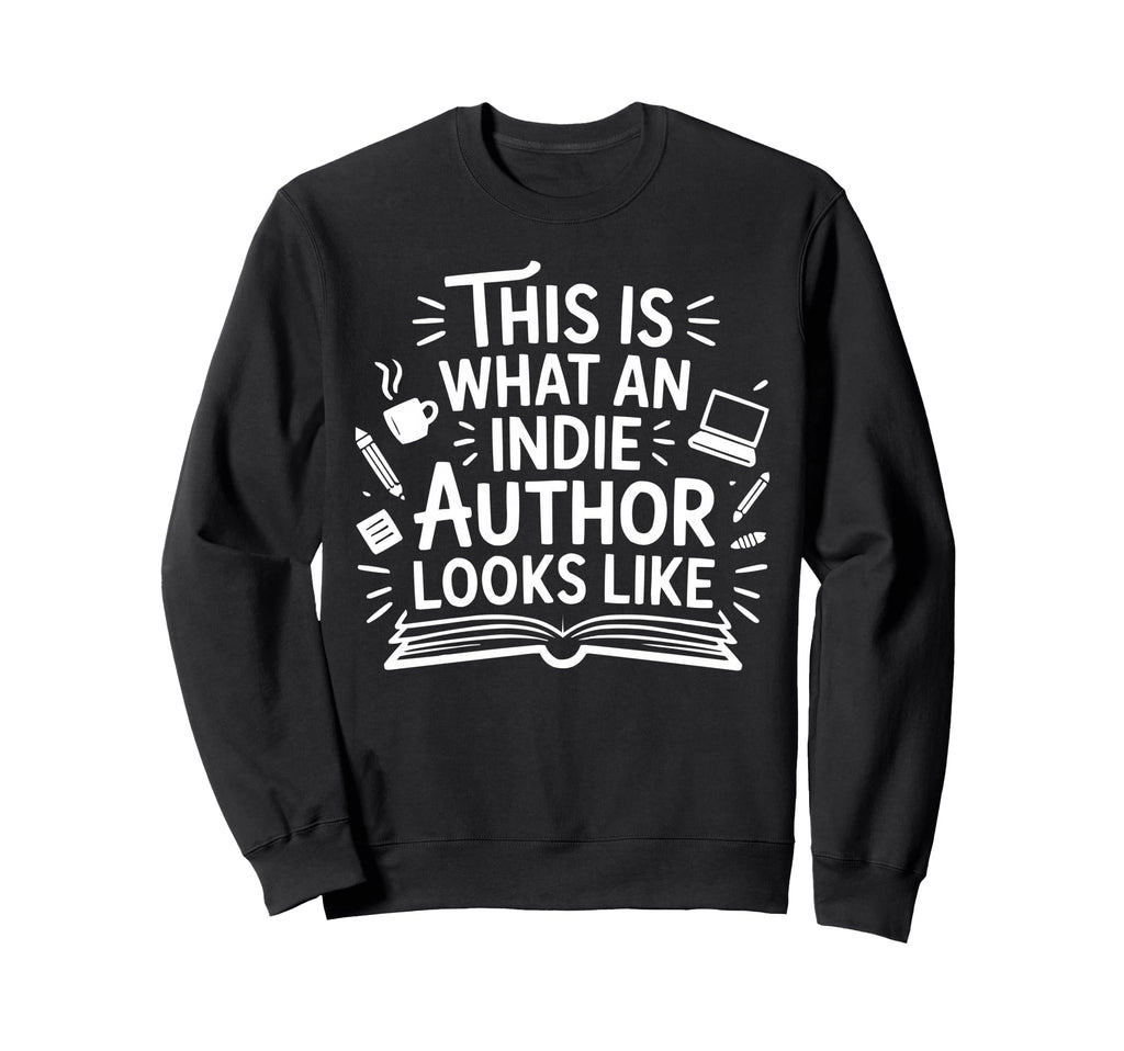 Support Indie Authors Novel Sweatshirt - Casual Everyday Wear for Adults - T-Shirt, Sweatshirt, Hoodie