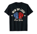 Win Or Lose Keep Going Boxing Gloves T-Shirt - Graphic Print for Adults - T-Shirt, Sweatshirt, Hoodie