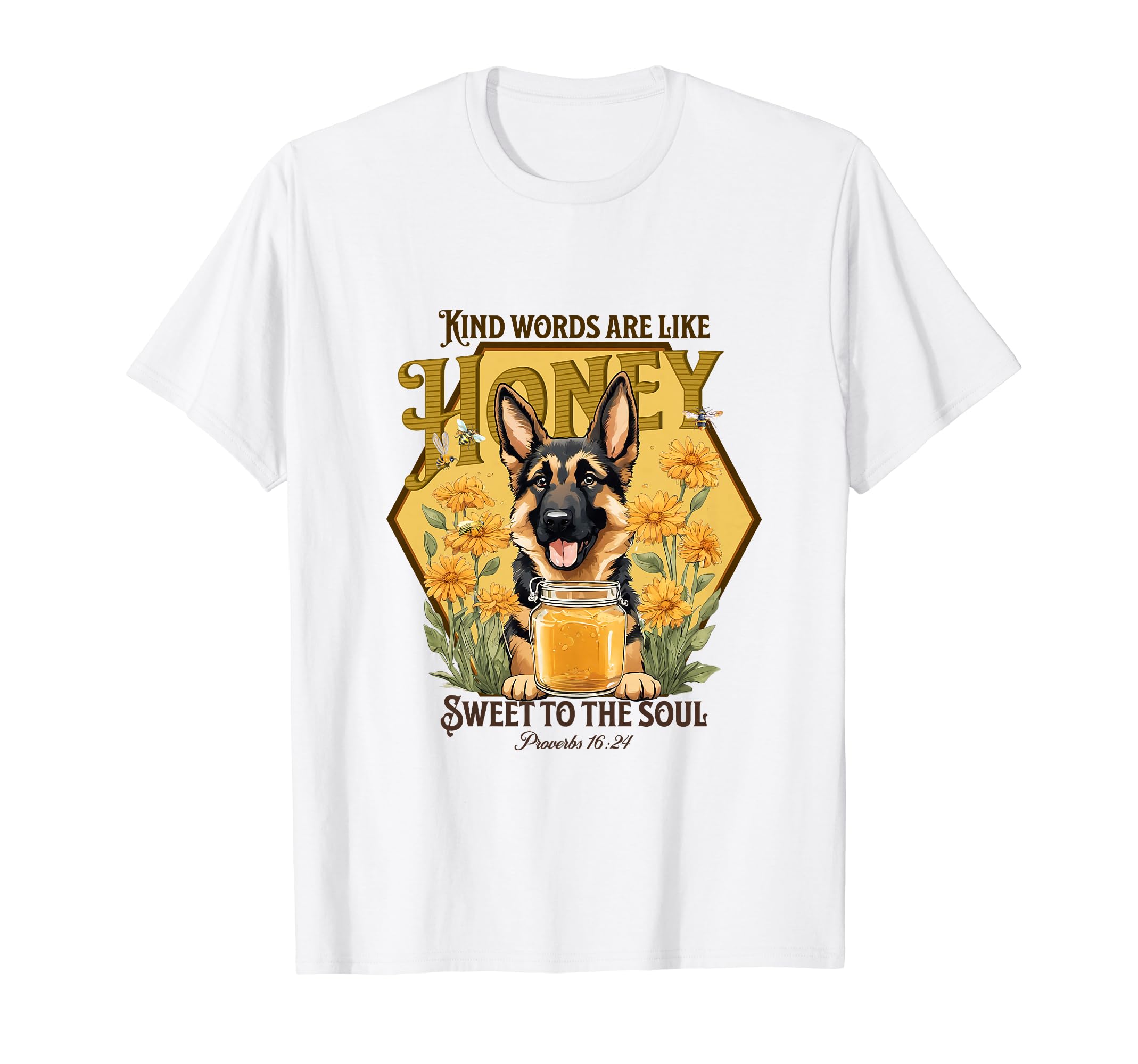 Kind Words Are Like Honey German T-Shirt - Streetwear Style Unisex - T-Shirt, Sweatshirt, Hoodie