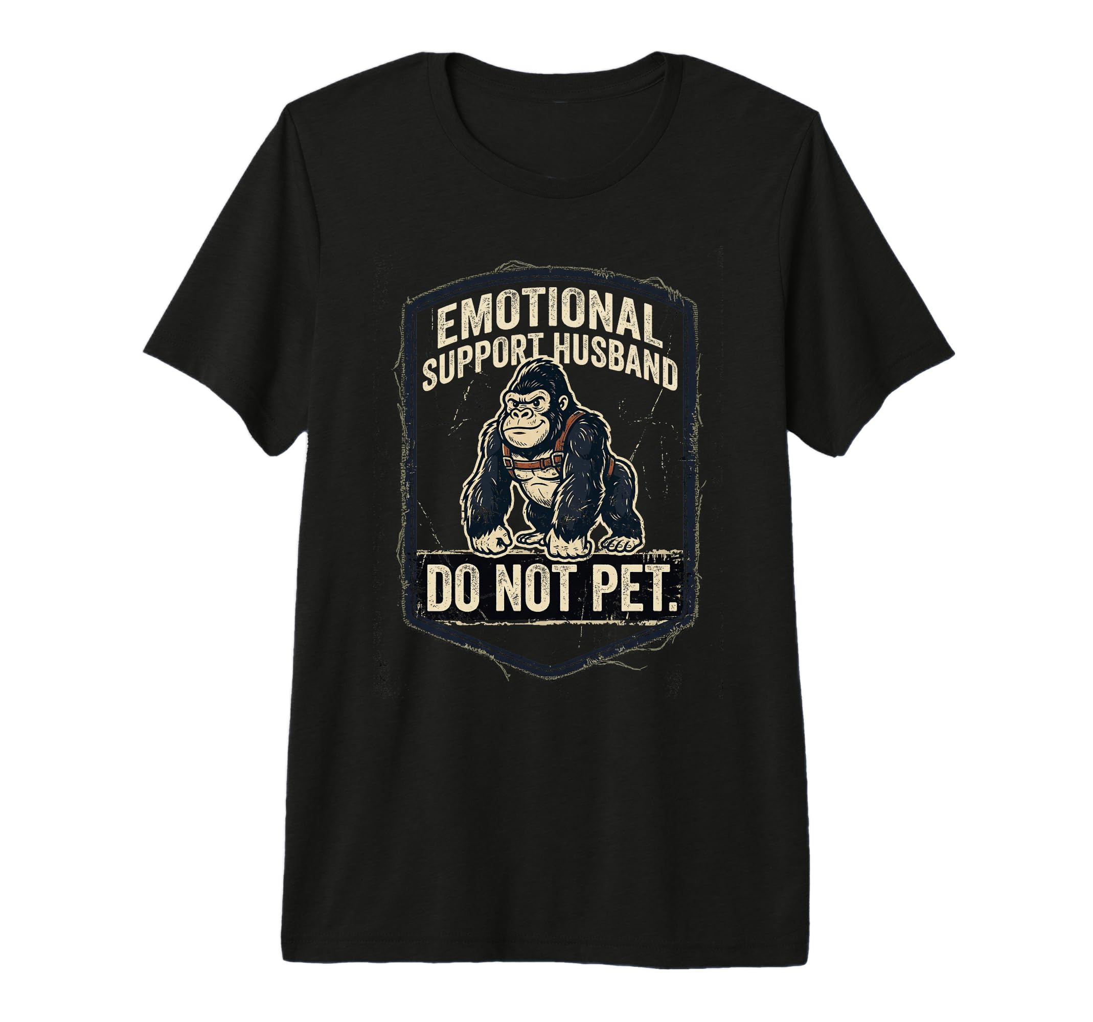 Emotional Support Husband Do Not Pet T-Shirt - Aesthetic Graphic Men Women - T-Shirt, Sweatshirt, Hoodie