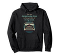 Funny Dangerously Close Mystery Hoodie - Casual Everyday Wear for Adults - T-Shirt, Sweatshirt, Hoodie