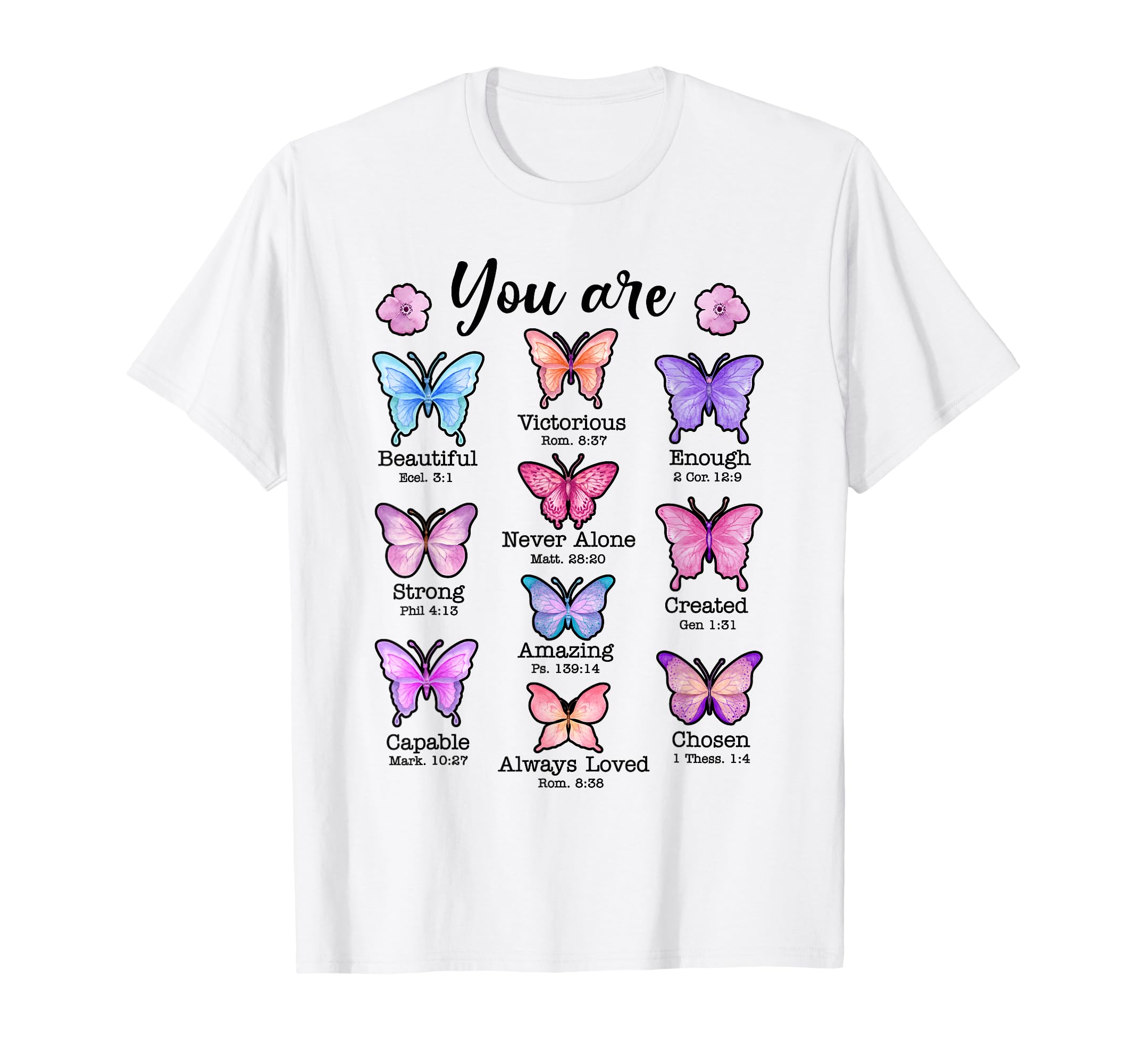 You Are Butterfly Beautiful Christian T-Shirt - Novelty Apparel Men Women - T-Shirt, Sweatshirt, Hoodie
