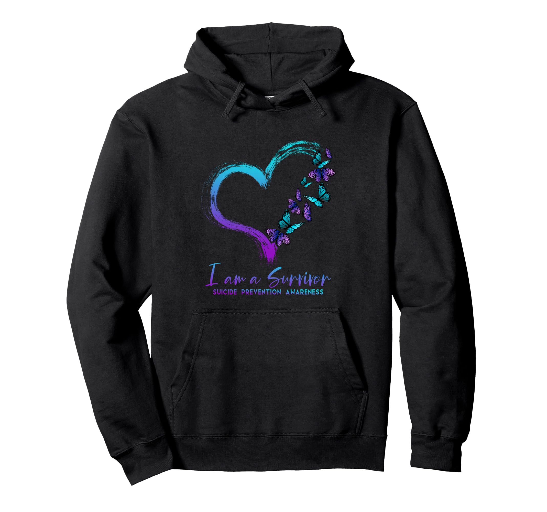 I Am Survivor Suicide Prevention Awareness Hoodie - Graphic Print Unisex - T-Shirt, Sweatshirt, Hoodie