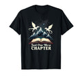 One More Chapter Dragon Fantasy Book T-Shirt - Fun Novelty Design Unisex - T-Shirt, Sweatshirt, Hoodie