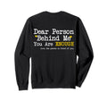Person Behind Me You Are Enough Sweatshirt - Streetwear Style Unisex - T-Shirt, Sweatshirt, Hoodie