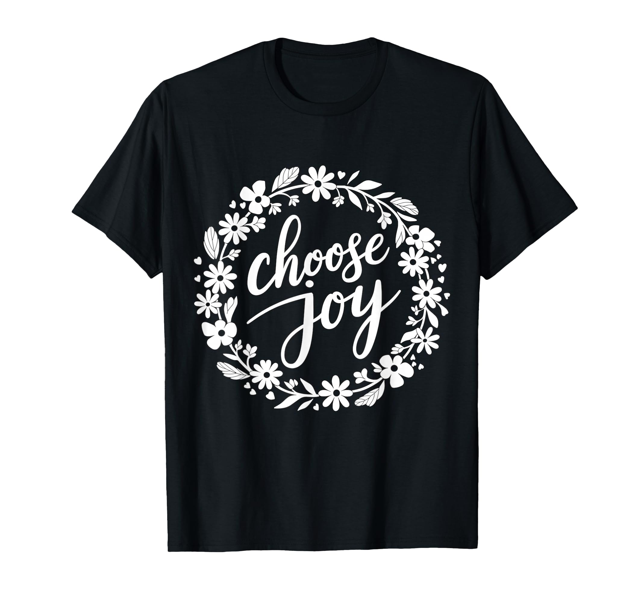 Choose Joy Mental Health Motivational T-Shirt - Minimalist Print Men Women - T-Shirt, Sweatshirt, Hoodie