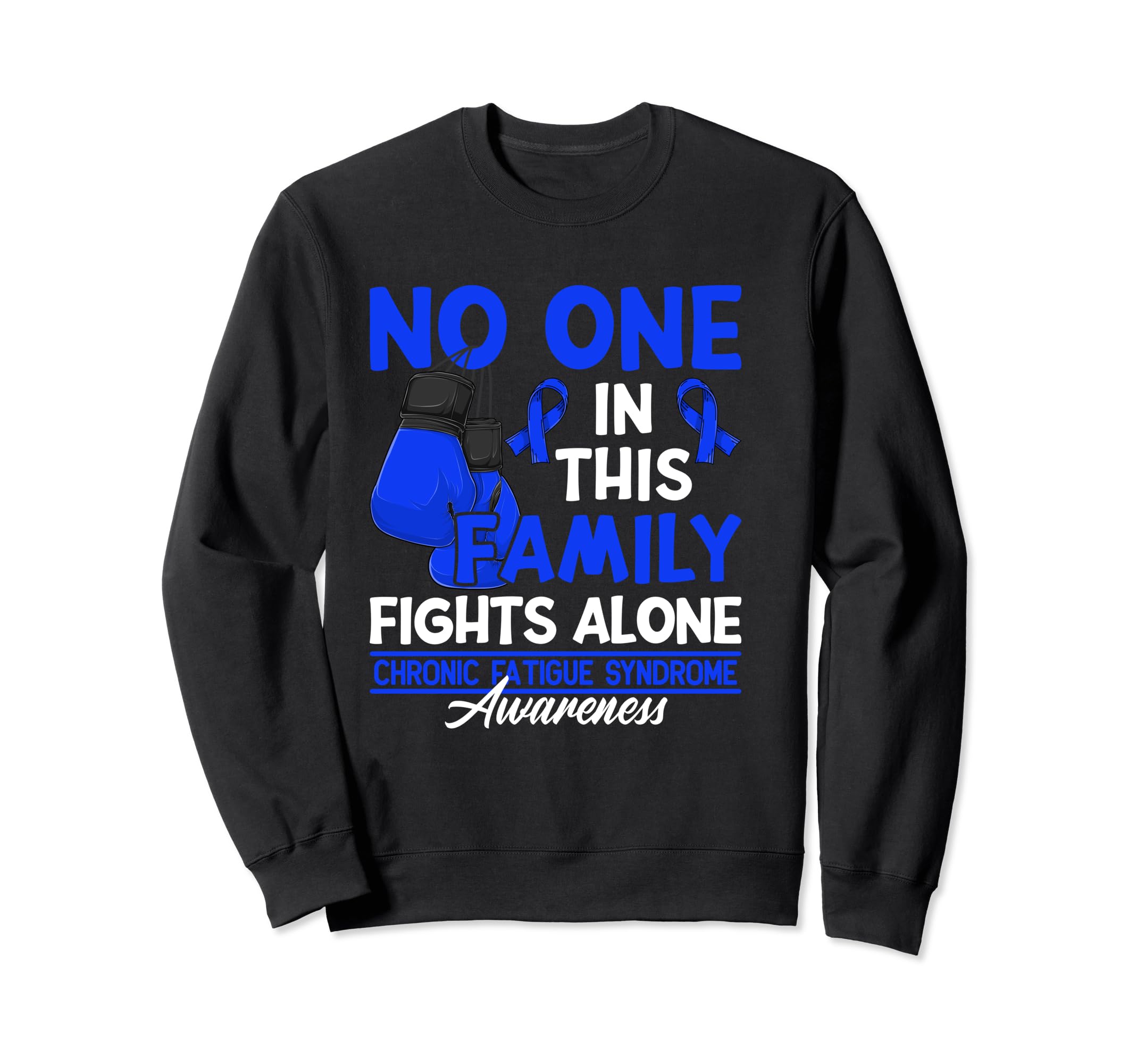 No One This Family Fights Alone Sweatshirt - Trendy Graphic Men Women - T-Shirt, Sweatshirt, Hoodie