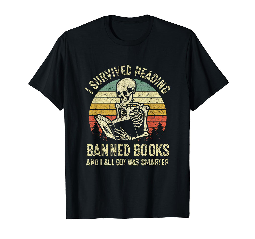 I Survived Reading Banned Books T-Shirt - Fun Novelty Design Men Women - T-Shirt, Sweatshirt, Hoodie