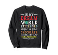 My Dream World Chocolate Sweatshirt - Minimalist Print Men Women - T-Shirt, Sweatshirt, Hoodie