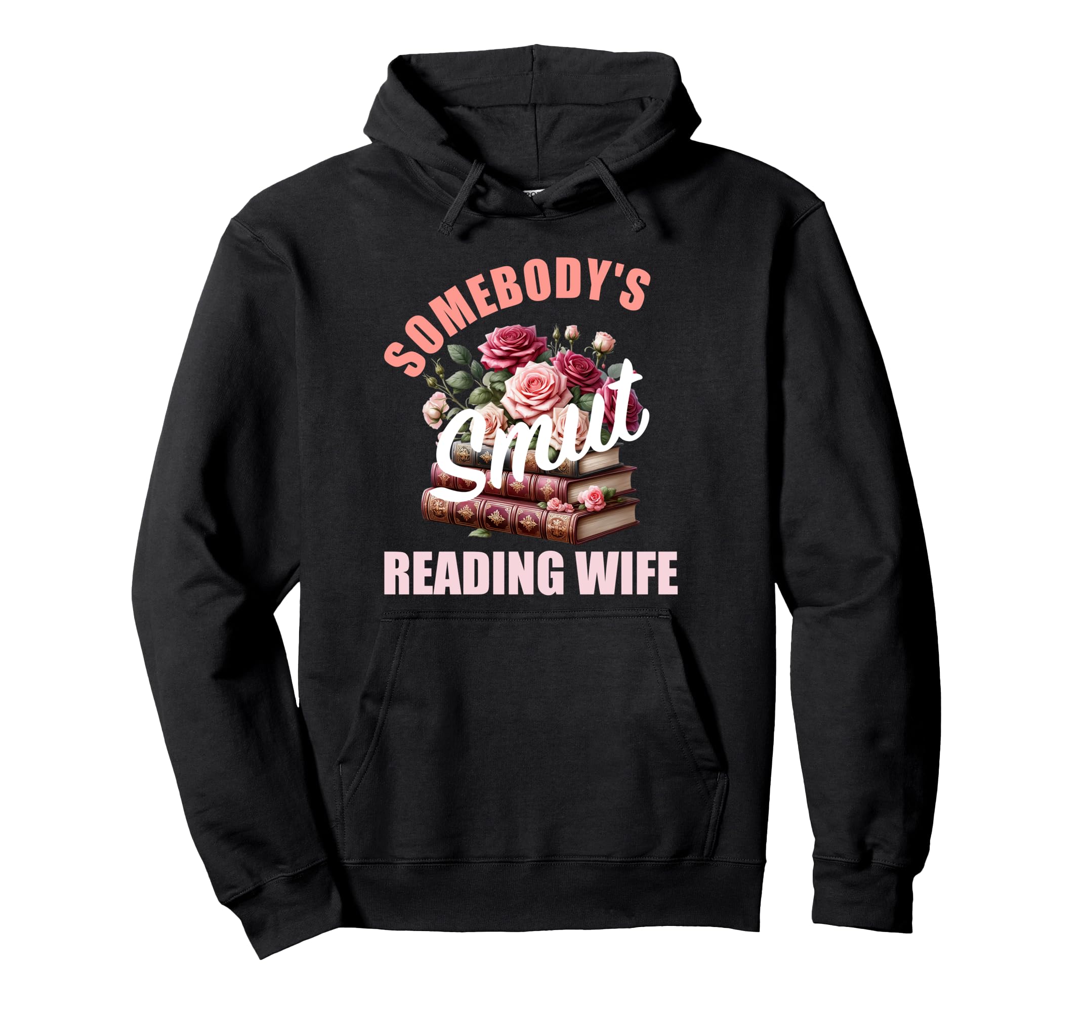 Somebodys Smut Reading Wife Spicy Hoodie - Minimalist Print Men Women - T-Shirt, Sweatshirt, Hoodie