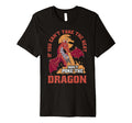 Dragon If You Cant Take Heat Dont T-Shirt - Custom Art Print for Adults - T-Shirt, Sweatshirt, Hoodie