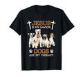 Jesus Is My Savior Dogs Are My T-Shirt - Fun Novelty Design for Adults - T-Shirt, Sweatshirt, Hoodie