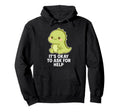 Kawaii Chibi T Rex Its Ok To Ask Help Hoodie - Minimalist Print for Adults - T-Shirt, Sweatshirt, Hoodie