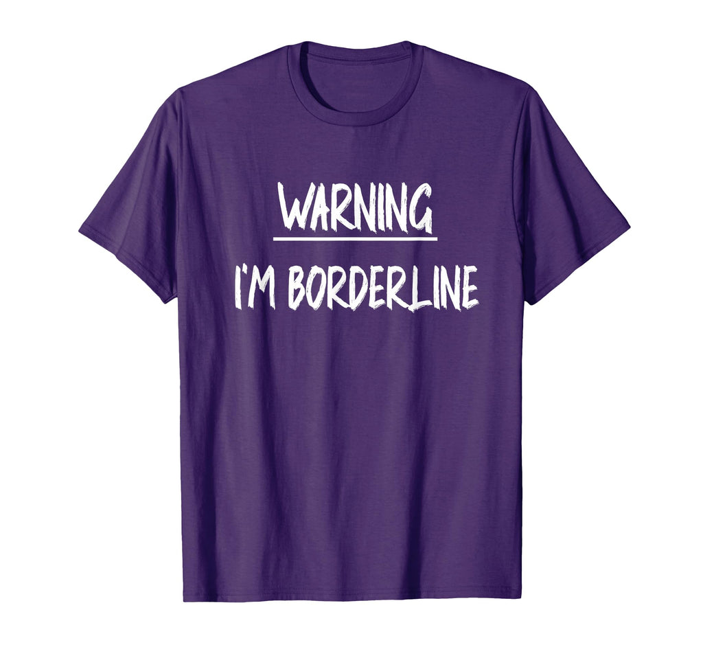 Borderline Personality Disorder T-Shirt - Unique Graphic for Adults - T-Shirt, Sweatshirt, Hoodie