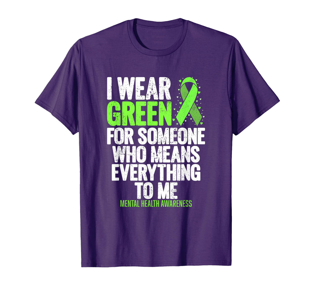 I Wear Green Ribbon Fight Stigma Mental T-Shirt - Graphic Print Unisex - T-Shirt, Sweatshirt, Hoodie