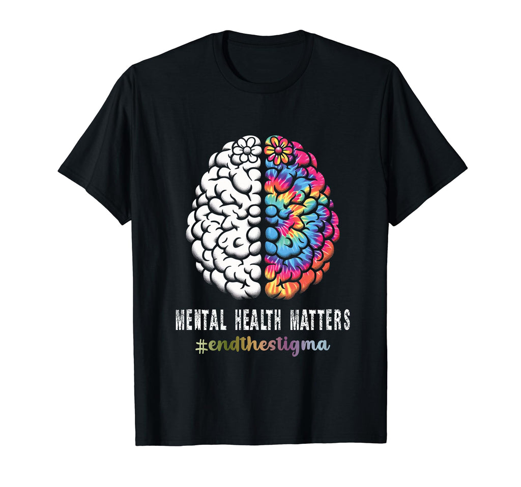 End Stigma Mental Health Matters T-Shirt - Unique Graphic for Adults - T-Shirt, Sweatshirt, Hoodie