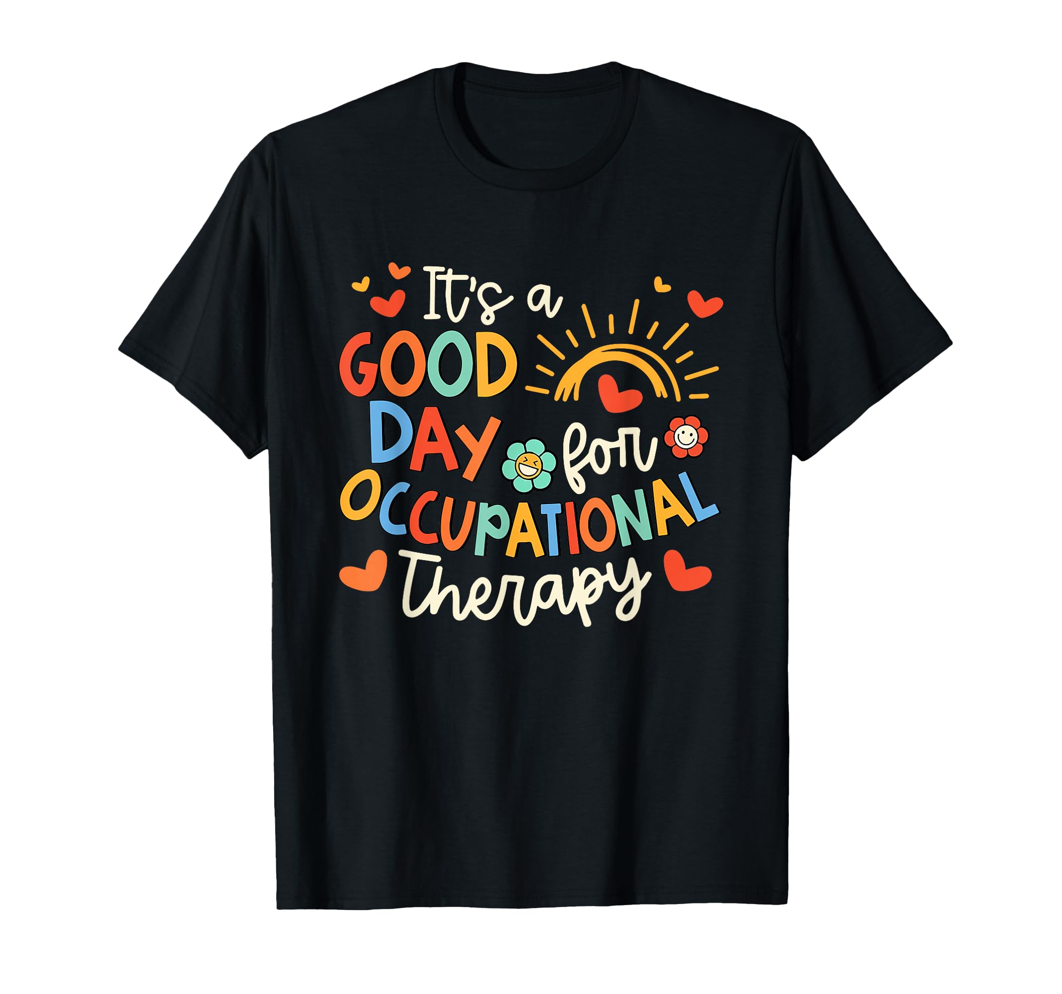 Its Good Day Occupational Groovy T-Shirt - Trendy Graphic Men Women - T-Shirt, Sweatshirt, Hoodie