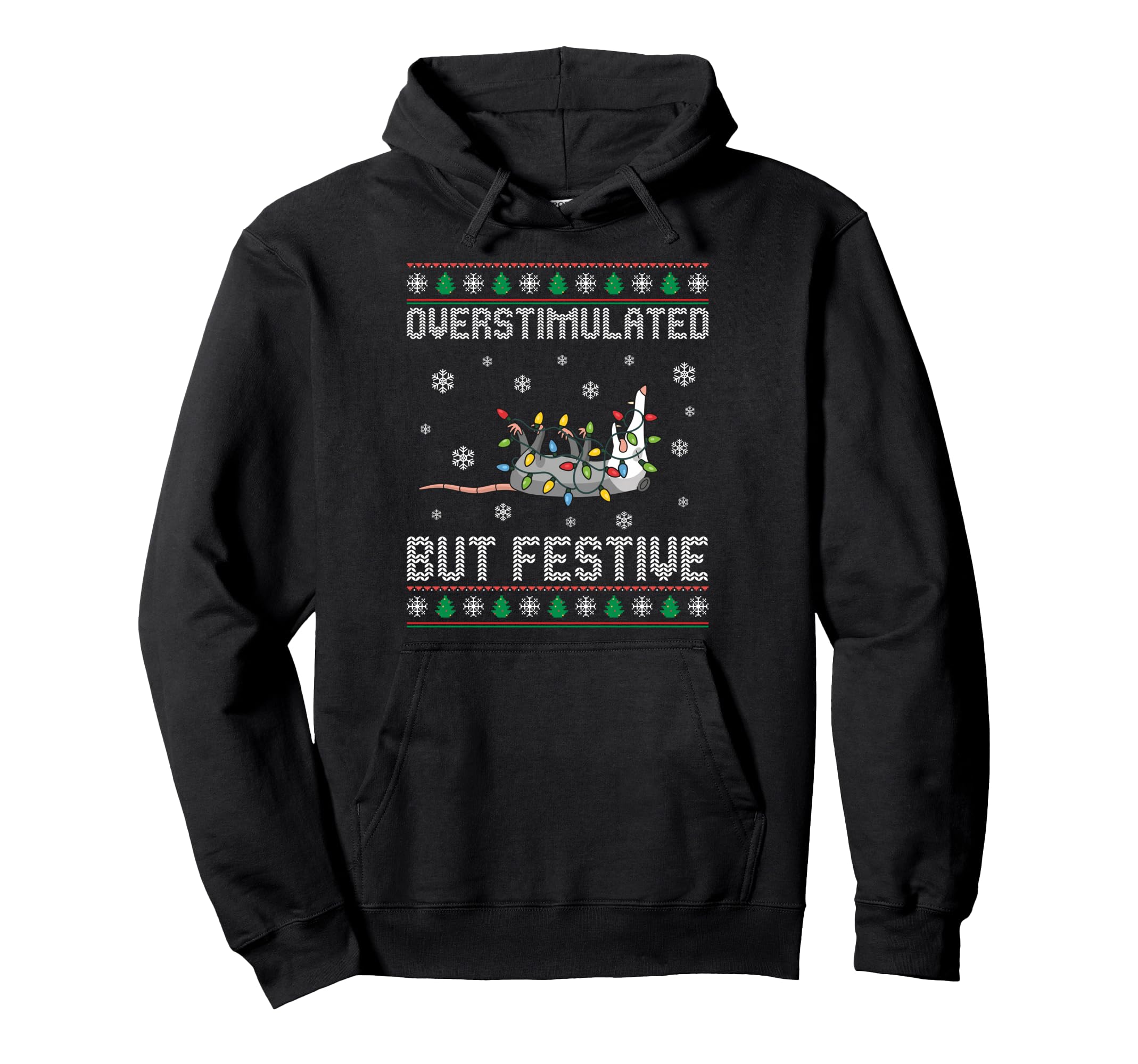 Overstimulated But Festive Rats Hoodie - Unique Graphic for Adults - T-Shirt, Sweatshirt, Hoodie