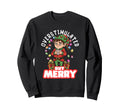 Overstimulated But Merry Funny Sweatshirt - Fun Novelty Design Men Women - T-Shirt, Sweatshirt, Hoodie